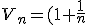 V_n=(1+\frac{1}{n})U_n